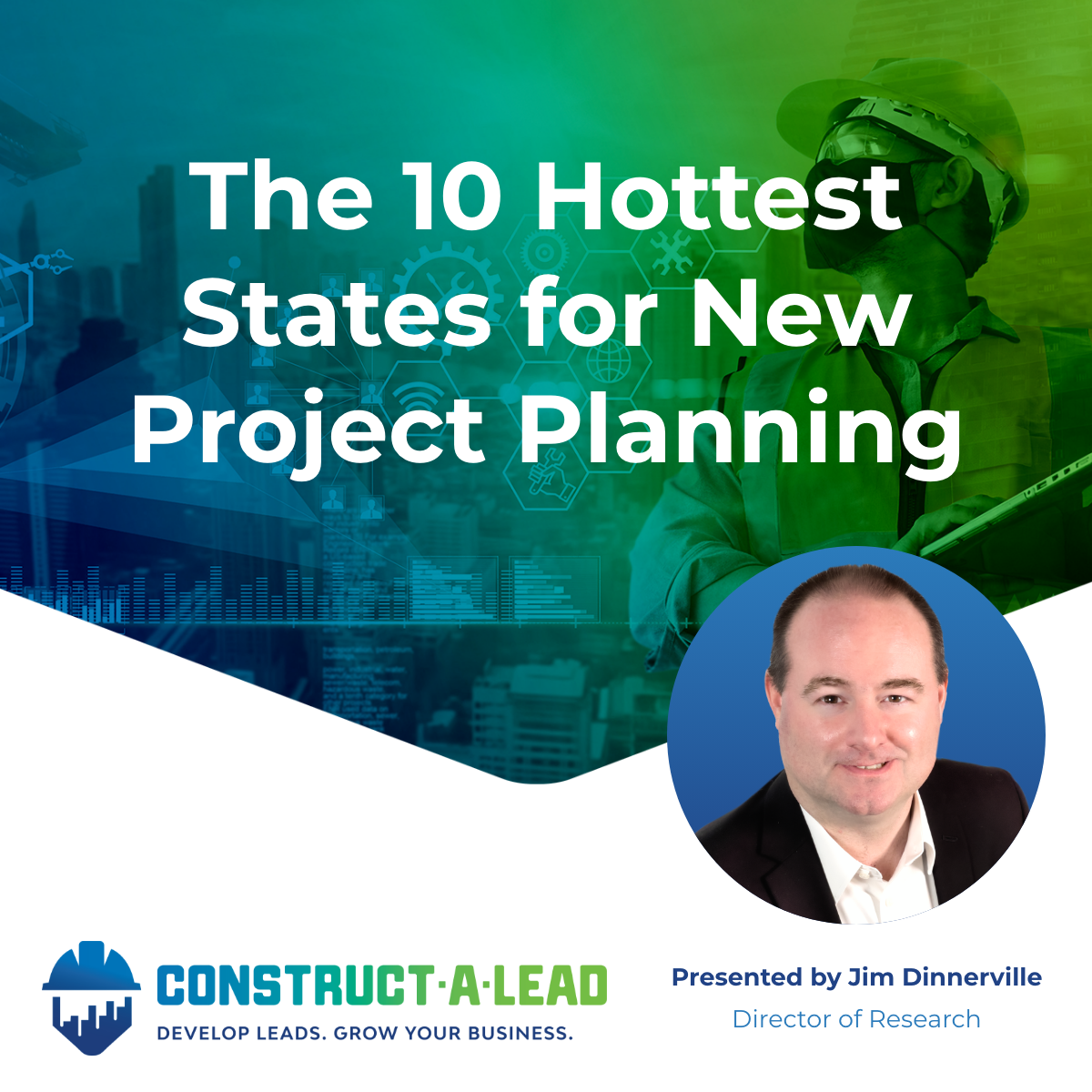 The 10 Hottest States For New Project Planning
