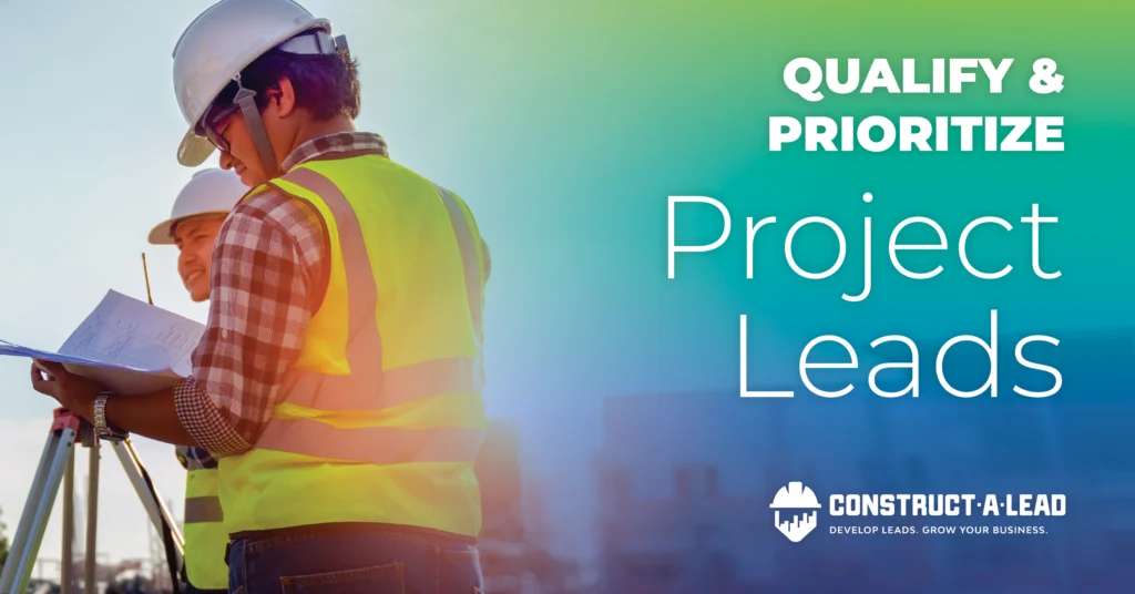 How to Qualify and Prioritize Commercial Construction Project Leads ...